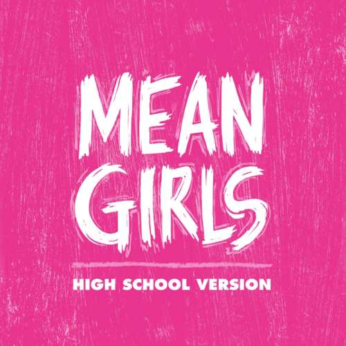 Mean Girls High School Version Backing Tracks