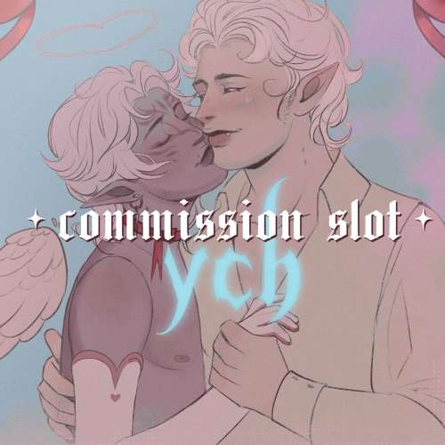 ✧ YCH ✧ Commission Slot