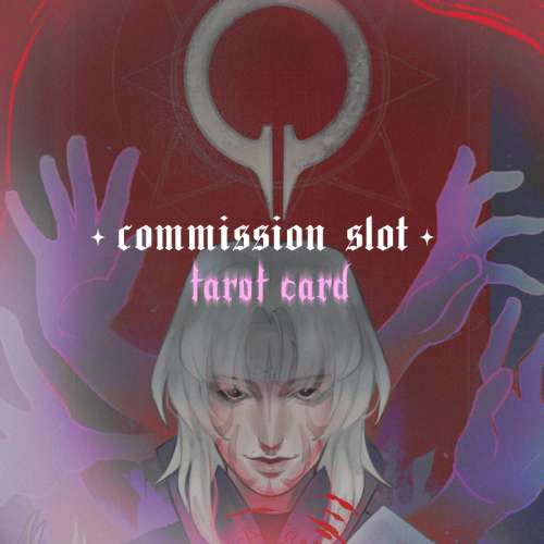 ✧ TAROT CARD ✧ Commission Slot