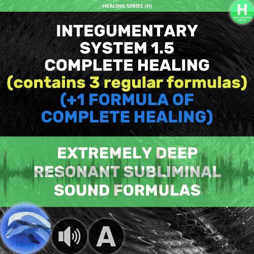 01 🐬🔊 INTEGUMENTARY SYSTEM 1.5 (Contains 3+1 formulas) Access to the audio files