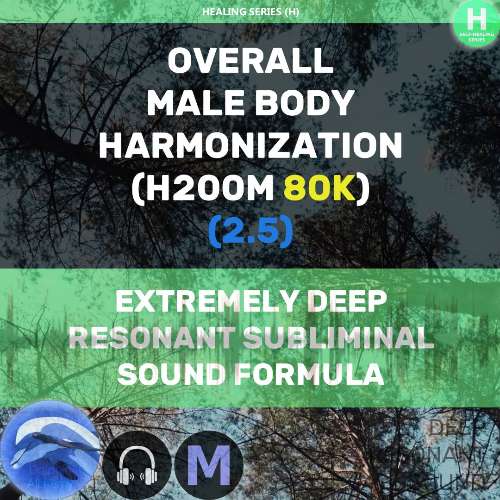 00M 🐬🎧 Overall Male Body Harmonization 2.5 (80K) Access to the audio file