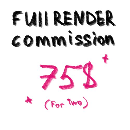 FULLRENDER COMMS 75$ for two characters 