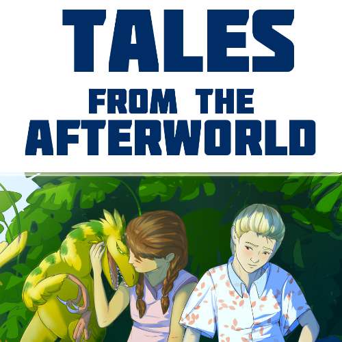Tales from the Afterworld