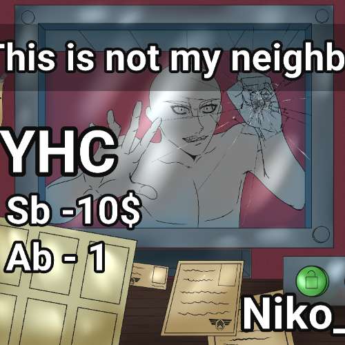 YCH : This is not my neighbor! 